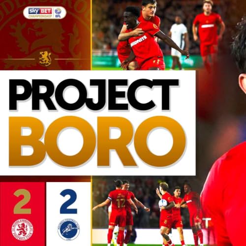 2 POINTS LOST? BORO BATTLE BACK TO DRAW VS MILLWALL | Middlesbrough 2-2 Millwall - Project Boro #200