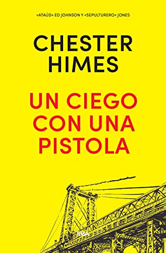 Un ciego con una pistola [Spanish] 8490568642 Book Cover