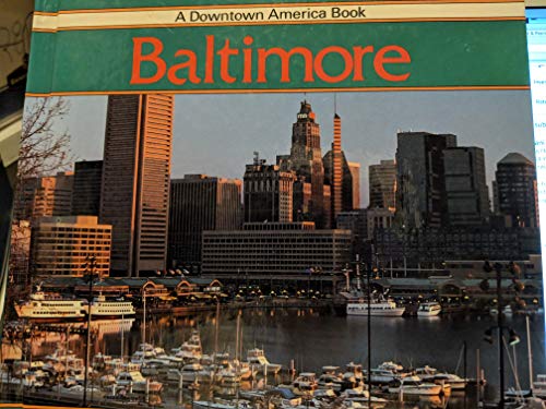 Baltimore (Downtown America Series) 0875184278 Book Cover