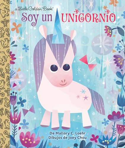 Soy un Unicornio (Little Golden Book) (Spanish Edition)