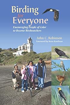 Paperback Birding for Everyone - Encouraging People of Color to Become Birdwatchers Book