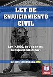leyerer  LEY DE ENJUICIAMIENTO CIVIL. Edición actualizada 2021.: Legislación Española Actualizada. Ley 1/2000, de 7 de enero, de Enjuiciamiento Civil. (Spanish Edition)