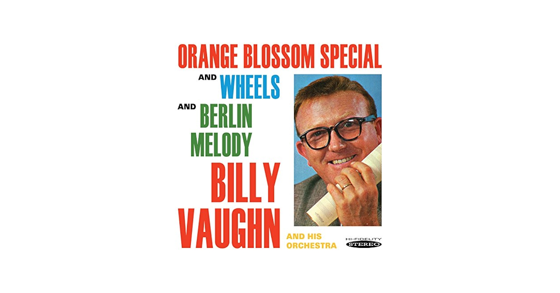 VAUGHN,BILLY - Orange Blossom Special, Wheels and Berlin