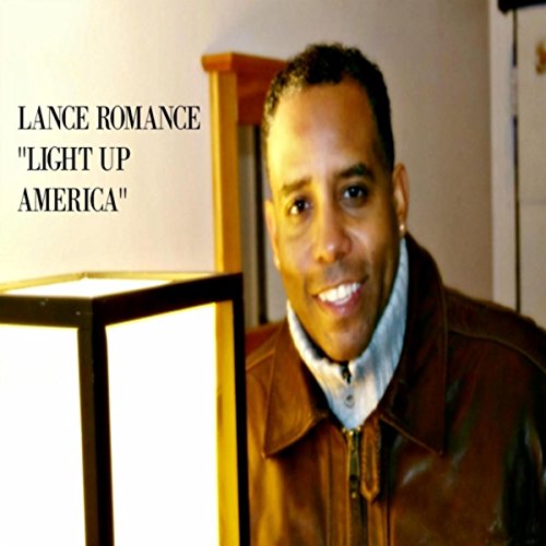 Light up America Lance Romance Digital Music