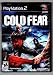 Cold Fear - PlayStation 2