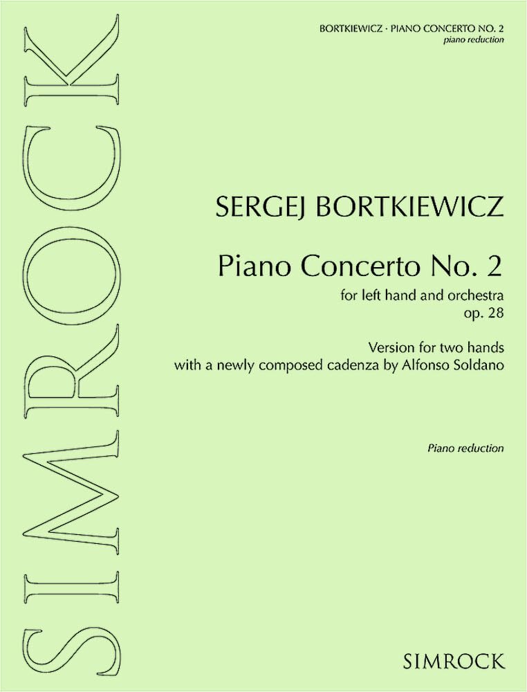 Piano Concerto No. 2 op. 28: Version for Two Hands with a Newly Composed Cadenza by Alfonso Soldano