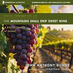 『The Mountains Shall Drip Sweet Wine: Audio Lectures』のカバーアート