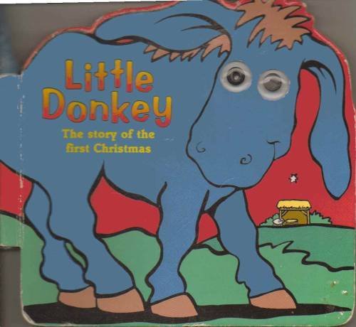 Little Donkey: The Story of the First Christmas (Waggy Tales Series): Zobel-Nolan, Allia ...