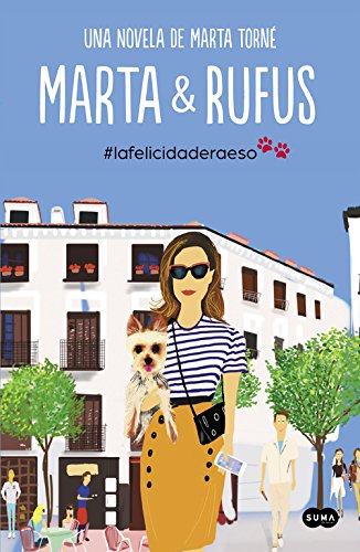 Marta y Rufus: La felicidad era eso (Femenino singular)