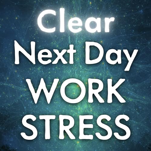 Clear Next Day Work Stress and Anxiety - Sleep Meditation (Premium) copertina