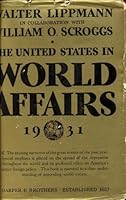 The United States in World Affairs: An account of American foreign relations 1931 B0008B81K2 Book Cover