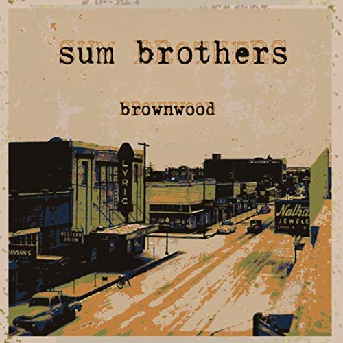 Play Brownwood by Sum Brothers on Amazon Music