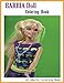 Barbia Doll Coloring Book An Adults Coloring Book: An Adult Barbie Doll Coloring Book with Style Patterns stress relieving and relaxation ( Barbia Doll Coloring Book)