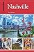 Insiders' Guide® to Nashville