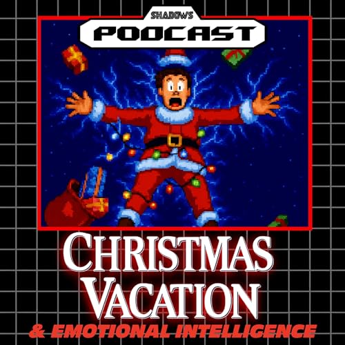 Christmas Vacation and Emotional Intelligence cover art