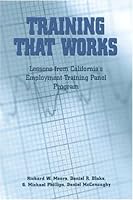 Training That Works: Lessons from California's Employment Training Panel Program 0880992573 Book Cover