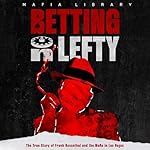 Cover of Betting on Lefty