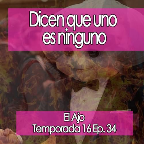 ElAjo Dicen que uno no es ninguno [16x34]