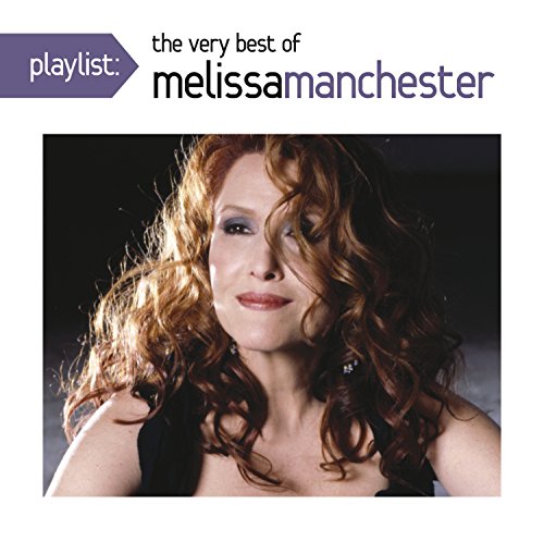 Playlist: The Very Best Of Melissa Manchester image 2