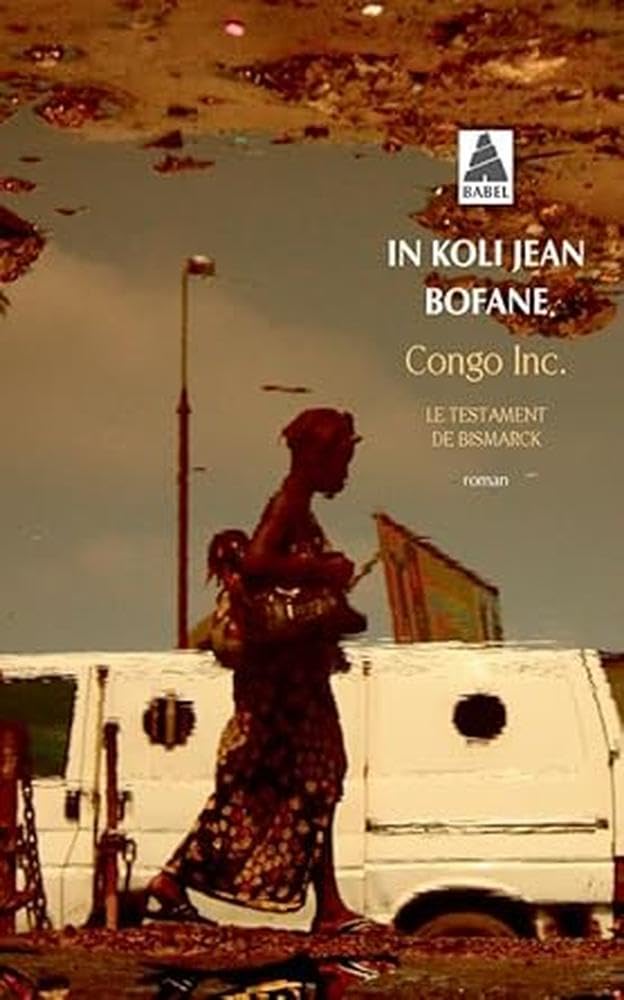 Congo inc: le testament de Bismarck