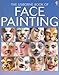 The Usborne Book of Face Painting (How to Make)