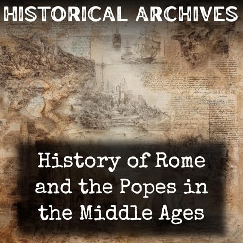 Page de couverture de History of Rome and the Popes in the Middle Ages