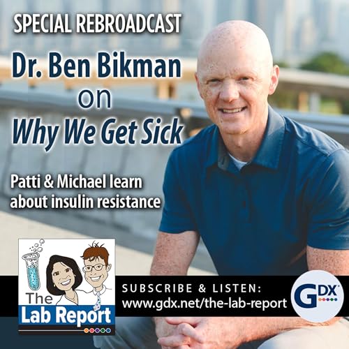 Dr. Ben Bikman on Why We Get Sick (Rebroadcast) Podcast Por  arte de portada