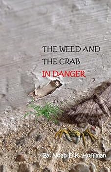 Paperback The Weed and the Crab in Danger! Book