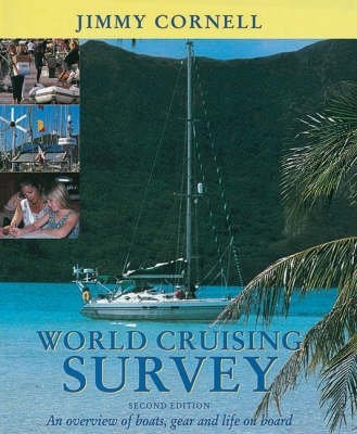 [World Cruising Survey: An Overview of Boats, Gear and Life on Board] (By:...