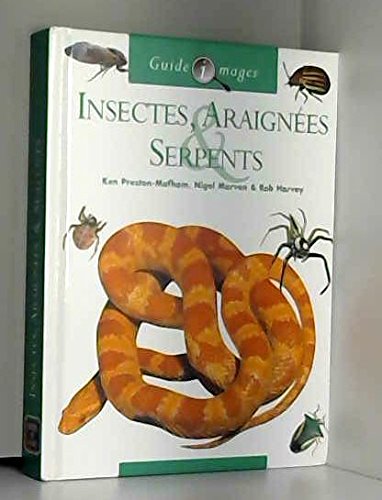 Insectes, araignées & serpents