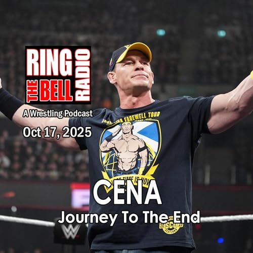 Episode 207: Cena-Journey To The End - 10/17/25