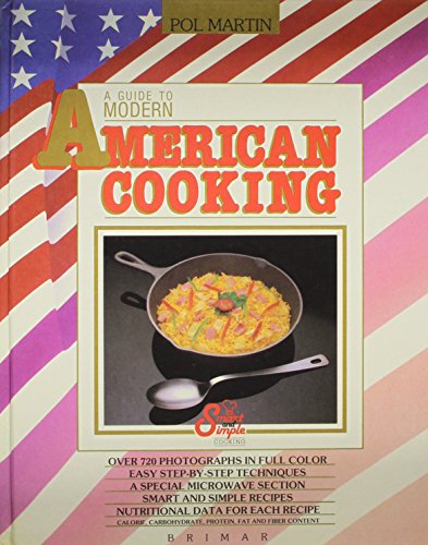 A Guide to Modern American Cooking 2920845527 Book Cover