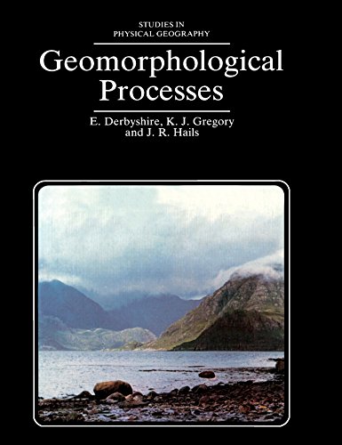 Geomorphological Processes: Studies in Physical Geography      [Print Replica] Kindle Edition
