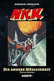  Nick 8 (zweite Serie): Die andere Möglichkeit (Nick, Pionier des Weltalls)