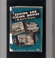 Editing and Titling Movies B0000D5KTE Book Cover