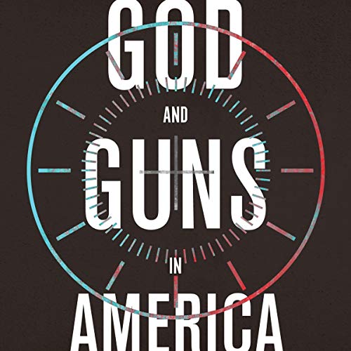 God and Guns in America by Michael W. Austin episode artwork