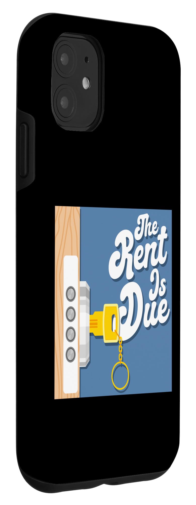 iPhone 11 The Rent Is Due Landlord Property Manager Real Estate Quote Case - Image 3