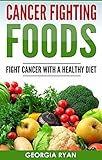 Photo Gallery cancer fighting foods: fight cancer with a healthy diet (english edition) Photo Gallery cancer fighting foods: fight cancer with a healthy diet (english edition)