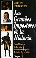 Los Grandes Impostores De La Historia (Spanish Edition) 9501516814 Book Cover