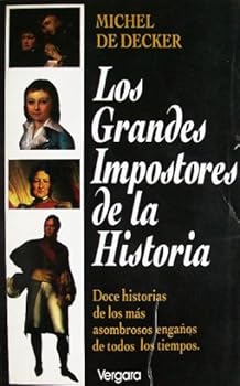 Paperback Los Grandes Impostores de La Historia (Spanish Edition) [Spanish] Book