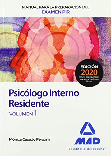 Manual para la preparación del examen PIR. Psicólogo Interno Residente Volumen 1