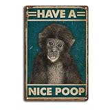 SKIYGTH Tin Sign Monkey Have A Nice Poop Bathroom Restroom Wall Metal Tin Sign Man Cave Bar Decoration 8x12inch
