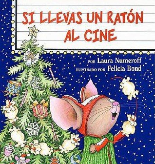 Si llevas un raton al cine [Spanish] B000OF7K40 Book Cover