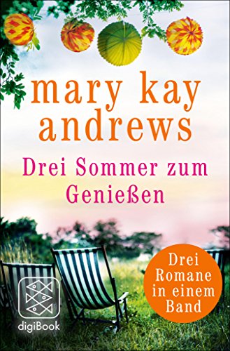 Amazon Com Drei Sommer Zum Geniessen Die Sommerfrauen Sommerprickeln Sommer Im Herzen German Edition Ebook Andrews Mary Kay Kindle Store