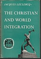 The Christian and world integration B0007DL1QW Book Cover