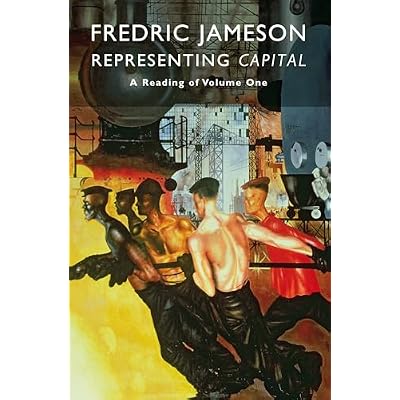 Representing Capital: A Reading Of Volume One