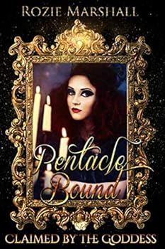 Paperback Pentacle Bound: A Paranormal Reverse Harem Novel (Claimed By The Goddess) Book