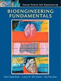By Ann Saterbak - Bioengineering Fundamentals: 1st (first) Edition