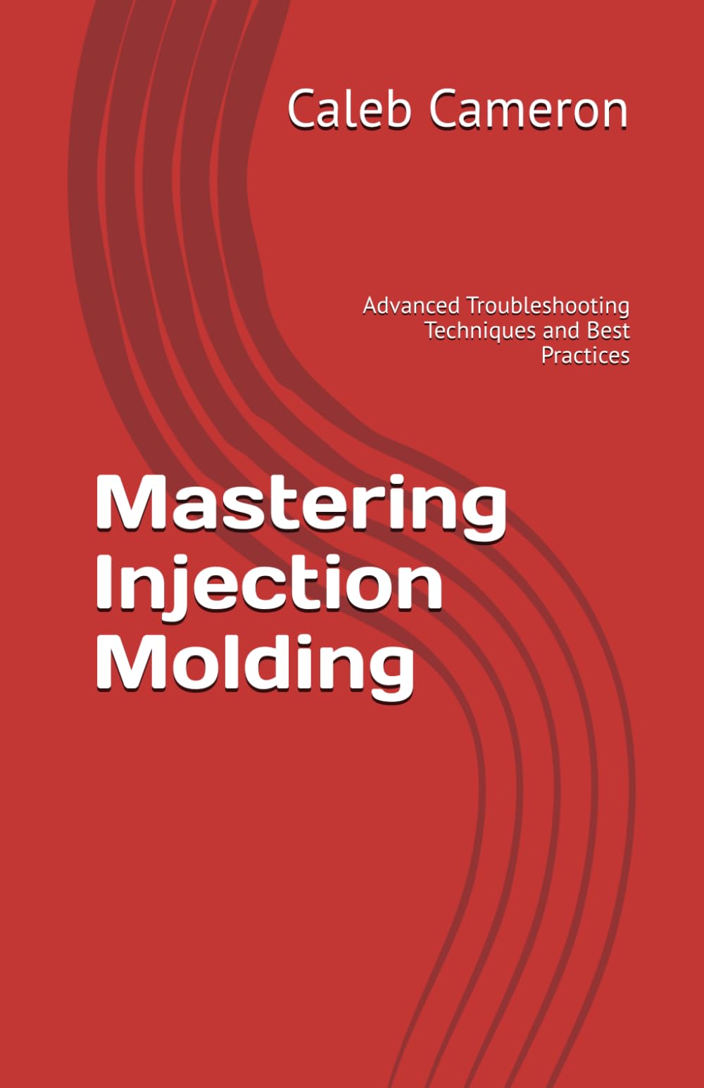 Mastering Injection Molding: Advanced Troubleshooting Techniques and Best Practices