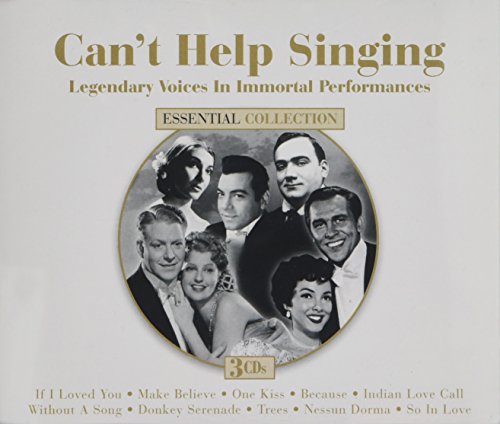 Can'T Help Singing: Legendary Voices In Immortal Performances